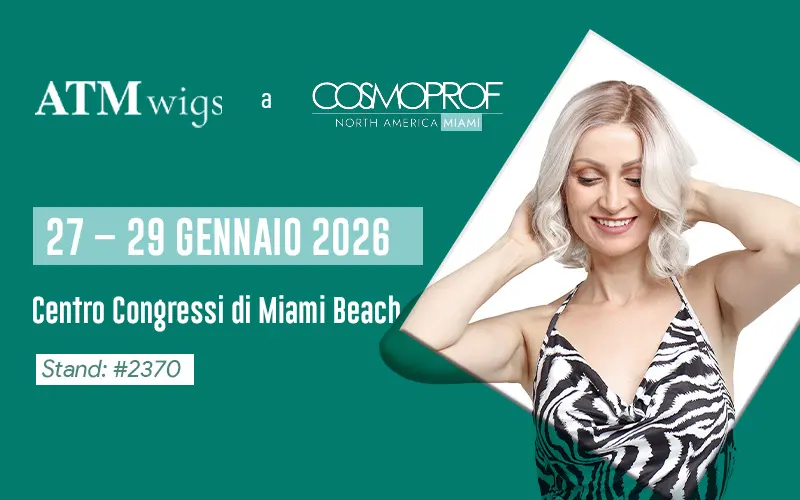ATM Wigs al Cosmoprof North America – Miami 2026 ATM Wigs al Cosmoprof North America – Miami 2026